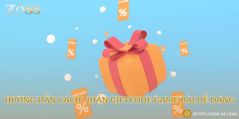 Tổng hợp những giftcode Zo88 giá trị mới nhất 2025 Các để tìm và nhận giftcode đơn giản, an toàn