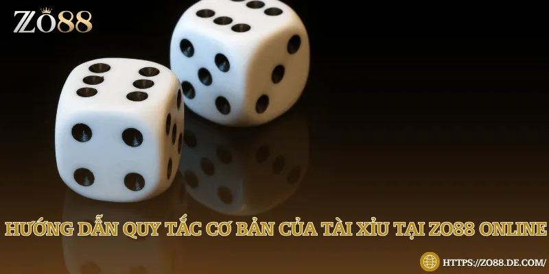 Tài xỉu tại Zo88 - Siêu phẩm mini game dễ chơi, dễ thắng nhất 2025 Cách đánh Tài xỉu tại Zo88 online cơ bản nhất