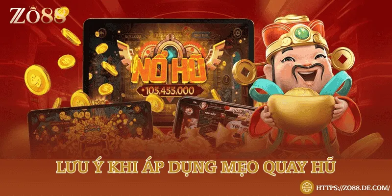 Lưu ý khi áp dụng mẹo quay hũ