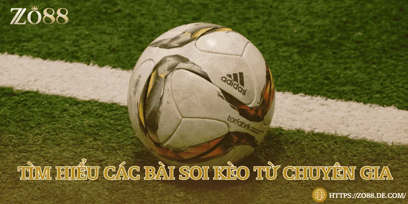 Kèo bàn thắng là gì? Kinh nghiệm đặt cược 99% thắng lớn tại Zo88 5 kinh nghiệm đặt cược kèo bóng đá